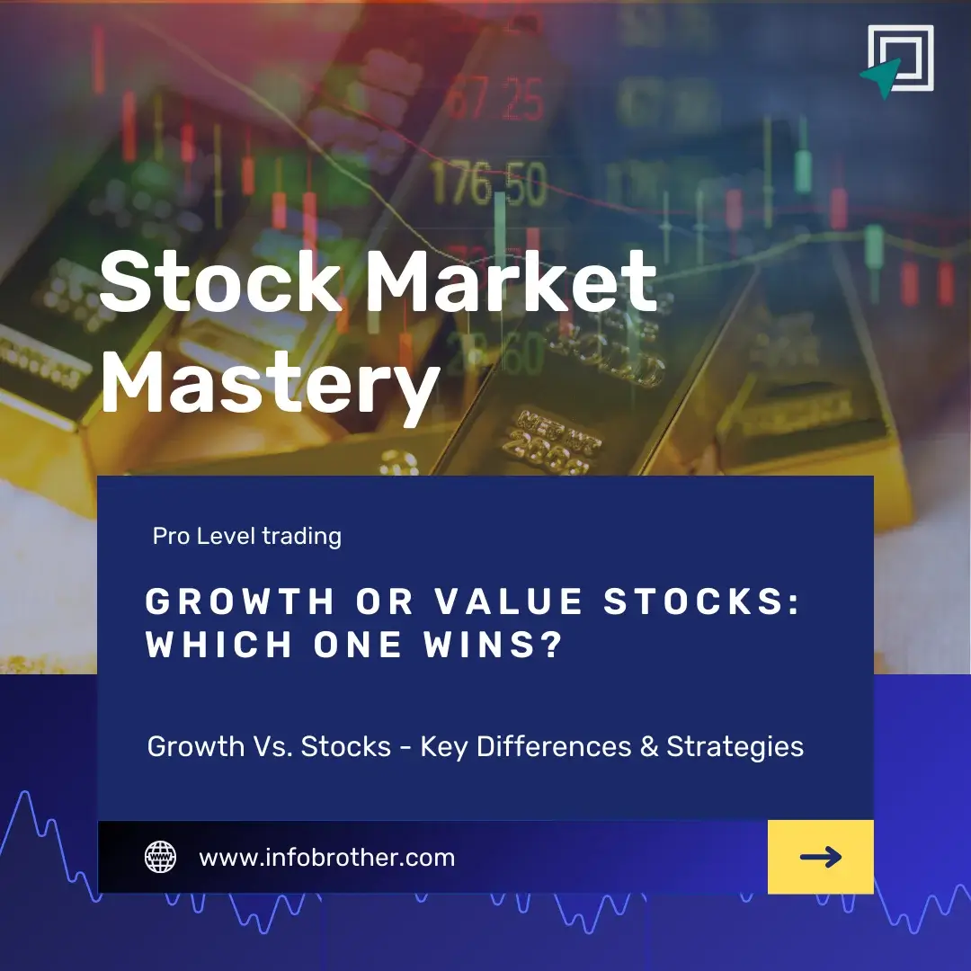 Value vs. Growth Stocks: Key Differences & Strategies