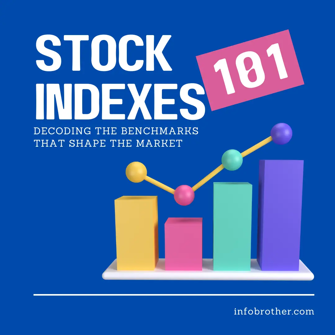 Stock Indexes 101: Decoding the Benchmarks that Shape the Market